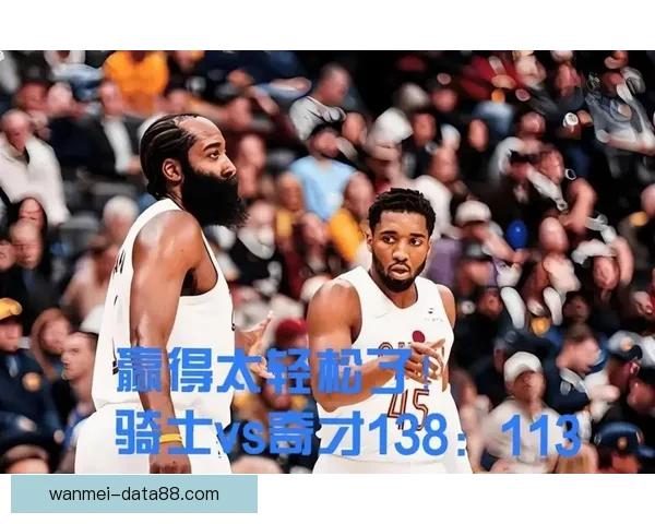 米切尔：强硬对抗助力球队提升实力为季后赛蓄力